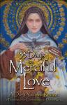 33 Days To Merciful Love - Do It Yourself Retreat - Softcover Book - pp 202 - Michael E. Gaitley, MIC